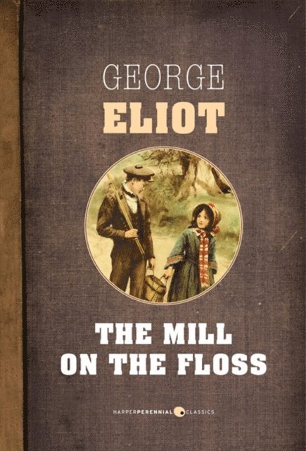 George Eliot - Mill On The Floss, E-bok