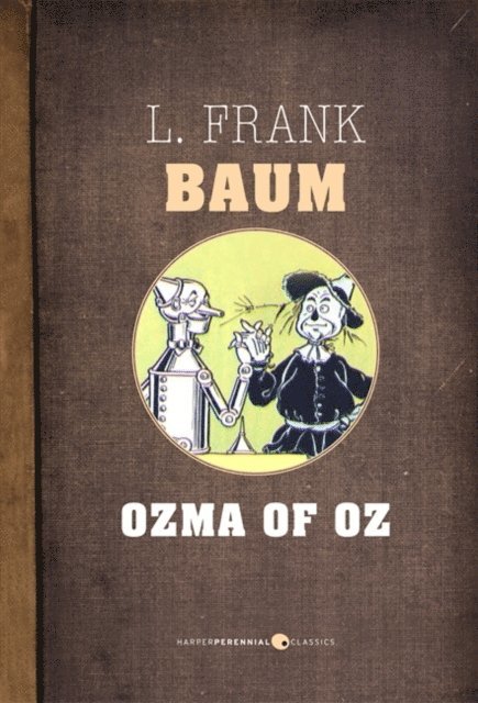L. Frank Baum - Ozma Of Oz, E-bok