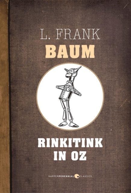 L. Frank Baum - Rinkitink In Oz, E-bok