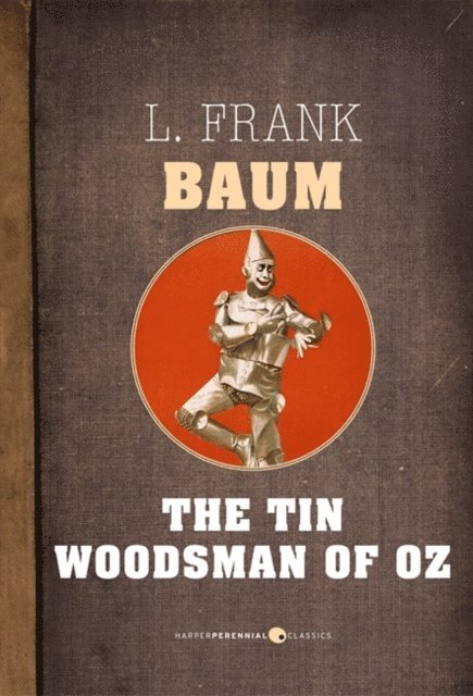 L. Frank Baum - Tin Woodman Of Oz, E-bok