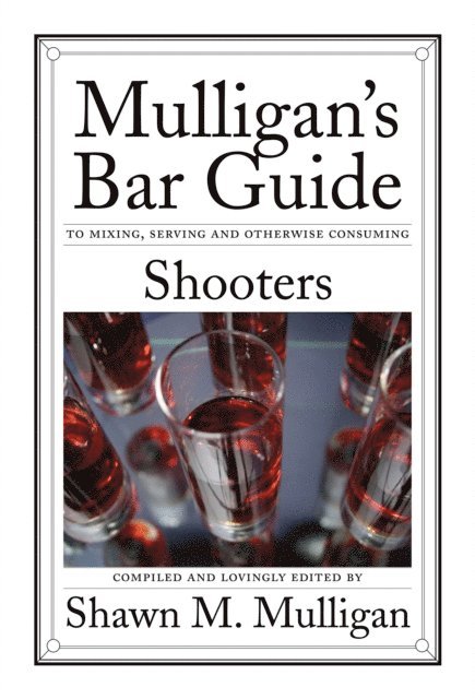 Shawn M. Mulligan - Shooters, E-bok