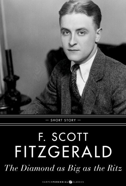 F. Scott Fitzgerald - Diamond As Big As The Ritz, E-bok