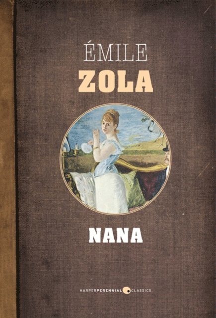 Emile Zola - Nana, E-bok