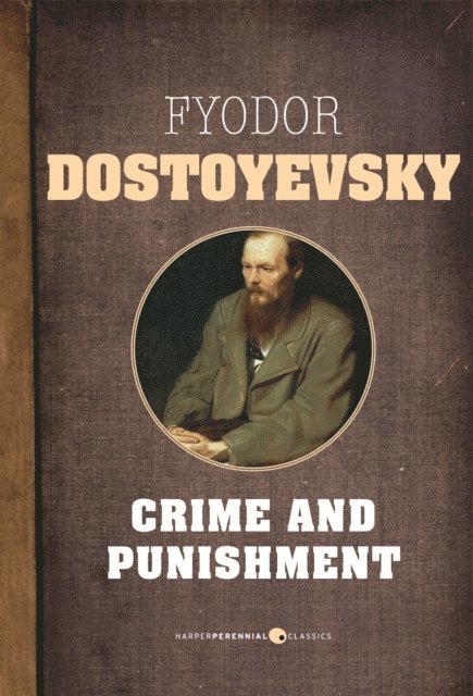 Fyodor Dostoyevsky - Crime And Punishment, E-bok