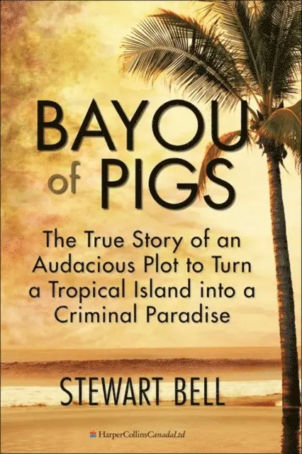 Stewart Bell - Bayou Of Pigs, E-bok. Tillgänglighet: Lägg i varukorg