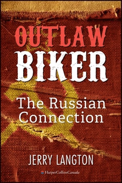 Jerry Langton - Outlaw Biker, E-bok