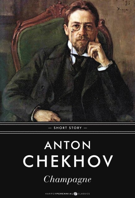 Anton Chekhov - Champagne, E-bok