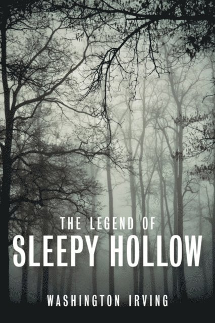 Washington Irving - Legend Of Sleepy Hollow, E-bok