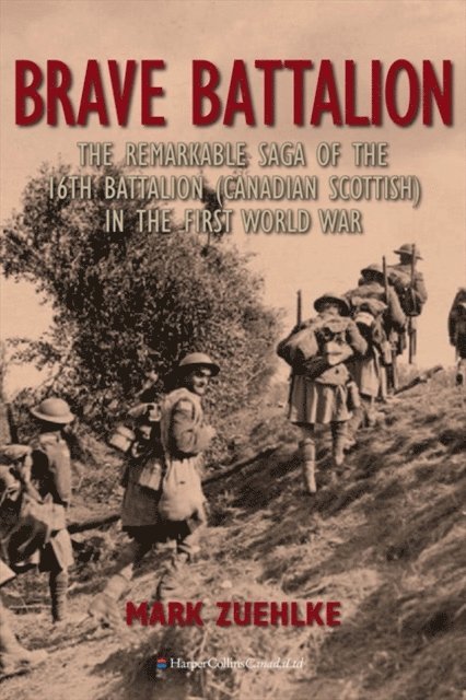 Mark Zuehlke - Brave Battalion, E-bok