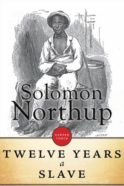 Solomon Northup - Twelve Years A Slave, E-bok