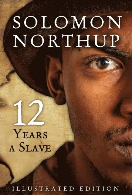 Solomon Northup - Twelve Years A Slave, Illustrated Edition, E-bok. Tillgänglighet: Lägg i varukorg