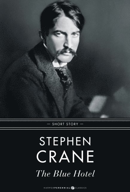 Stephen Crane - Blue Hotel, E-bok