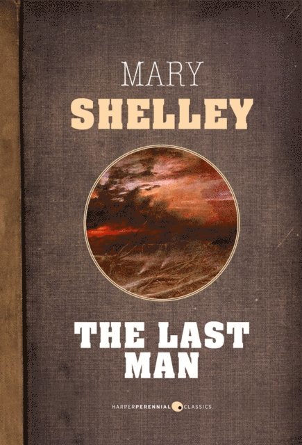 Mary Shelley - Last Man, E-bok
