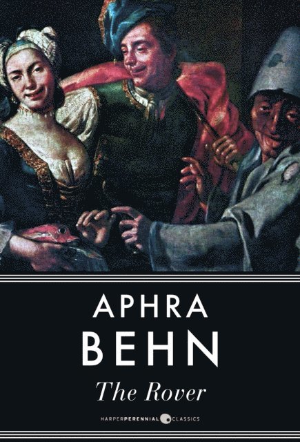 Aphra Behn - Rover, E-bok