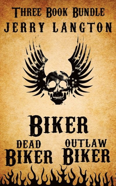 Jerry Langton - Jerry Langton Three-Book Biker Bundle, E-bok
