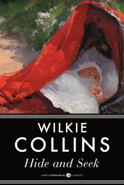 Wilkie Collins - Hide And Seek, E-bok