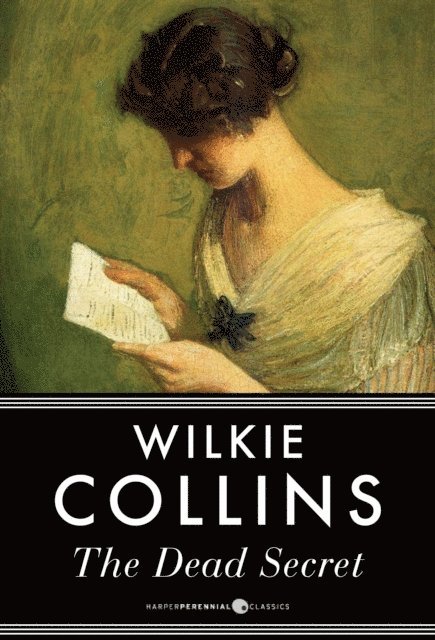 Wilkie Collins - Dead Secret, E-bok