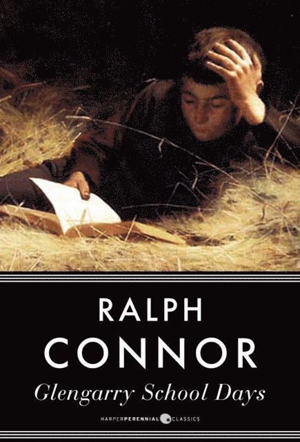 Ralph Connor - Glengarry School Days, E-bok