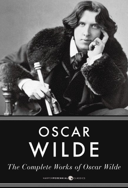 Oscar Wilde - Complete Works Of Oscar Wilde, E-bok