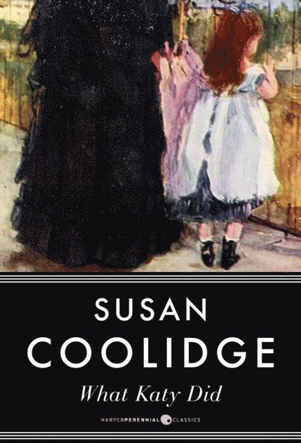 Susan Coolidge - What Katy Did, E-bok