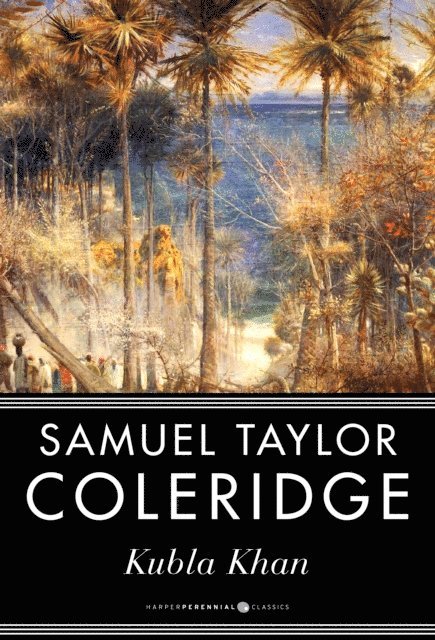Samuel Coleridge - Kubla Khan, E-bok