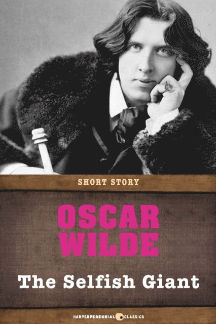 Oscar Wilde - Selfish Giant, E-bok