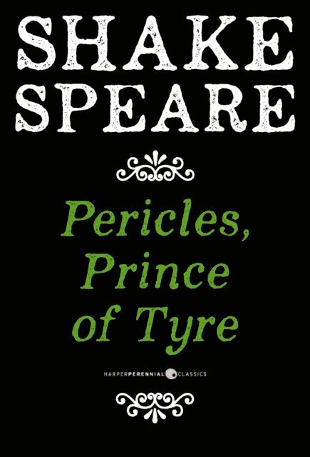 William Shakespeare - Pericles, Prince Of Tyre, E-bok