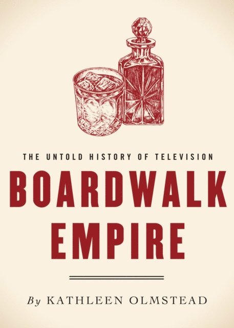 Kathleen Olmstead - Boardwalk Empire, E-bok