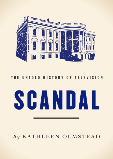 Kathleen Olmstead - Scandal, E-bok