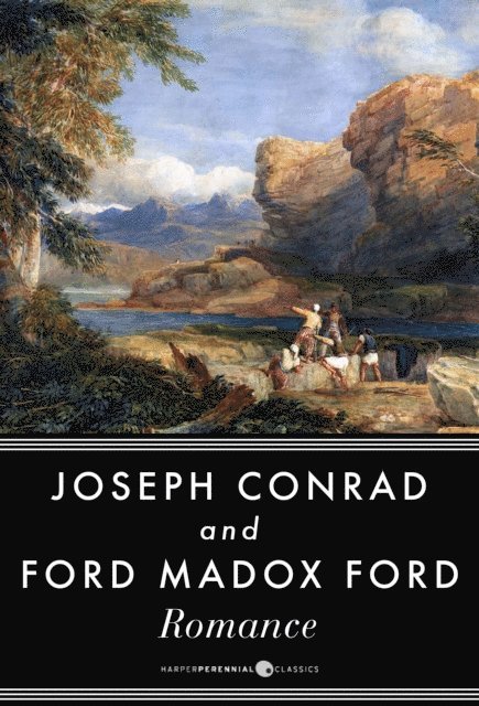 Ford Madox Ford, Joseph Conrad - Romance, E-bok