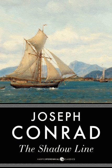 Joseph Conrad - Shadow-Line, E-bok