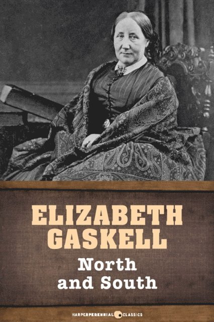 Elizabeth Gaskell - North And South, E-bok