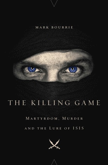 Mark Bourrie - Killing Game, E-bok