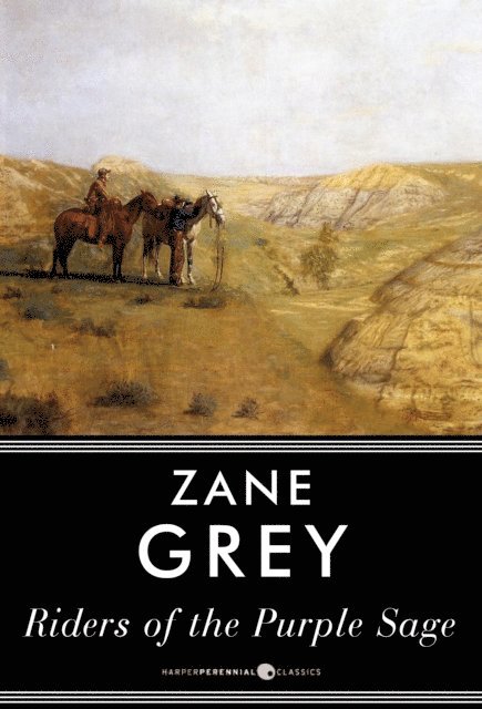 Zane Grey - Riders of the Purple Sage, E-bok
