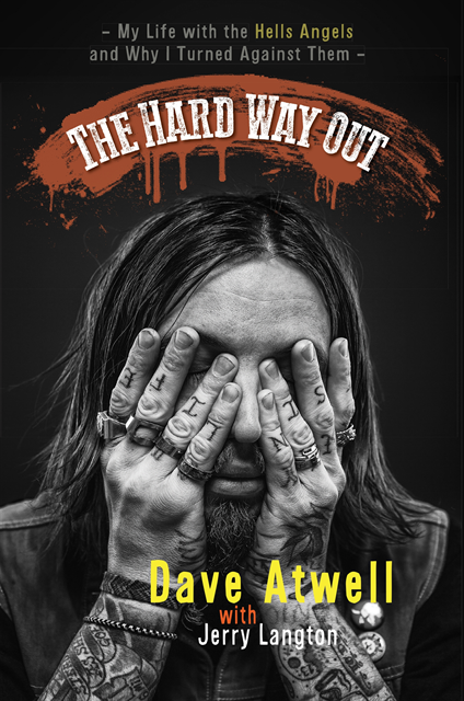 Dave Atwell, Jerry Langton - Hard Way Out, E-bok