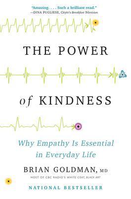 Brian Goldman - Power of Kindness, Häftad