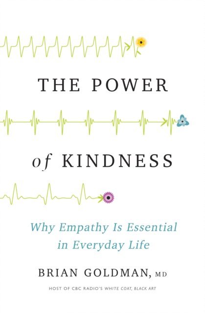 Dr. Brian Goldman - Power of Kindness, E-bok
