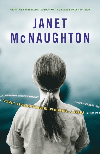 Janet McNaughton - Raintree Rebellion, E-bok