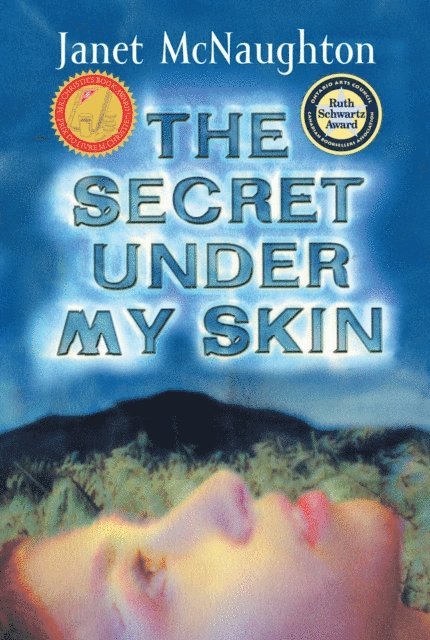 Janet McNaughton - Secret Under My Skin, E-bok