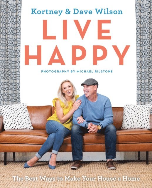 Dave Wilson, Kortney Wilson - Live Happy, E-bok