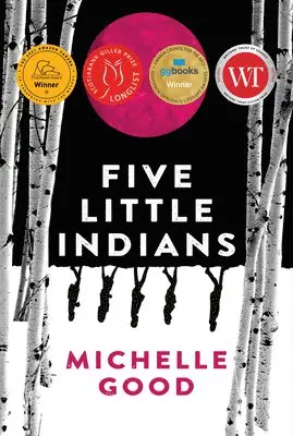 Michelle Good - Five Little Indians, Häftad. Tillgänglighet: Lägg i varukorg