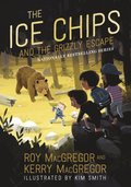 Ice Chips and the Grizzly Escape