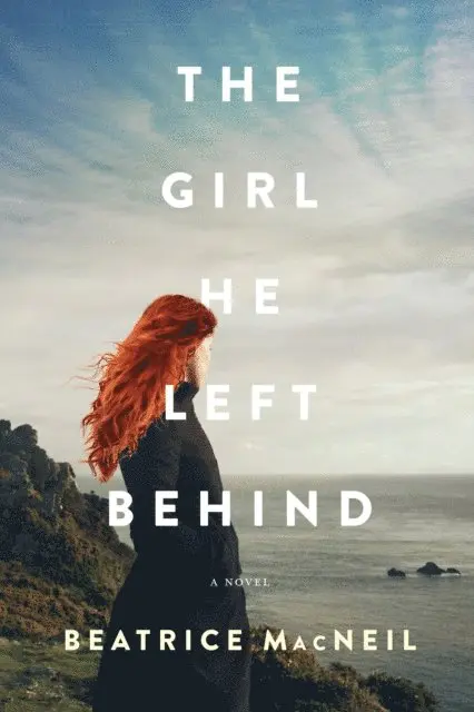 Beatrice MacNeil - Girl He Left Behind, E-bok. Tillgänglighet: Lägg i varukorg