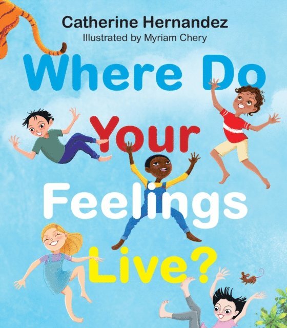 Catherine Hernandez - Where Do Your Feelings Live?, E-bok