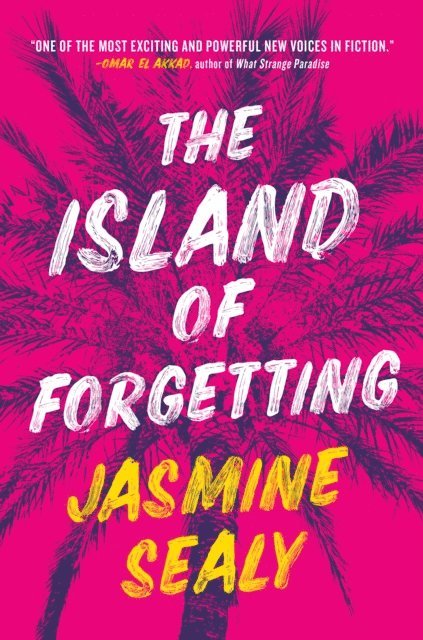 Jasmine Sealy - Island of Forgetting, E-bok