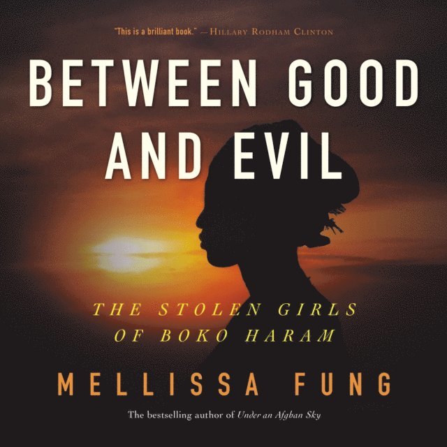 Mellissa Fung - Between Good and Evil, Ljudbok