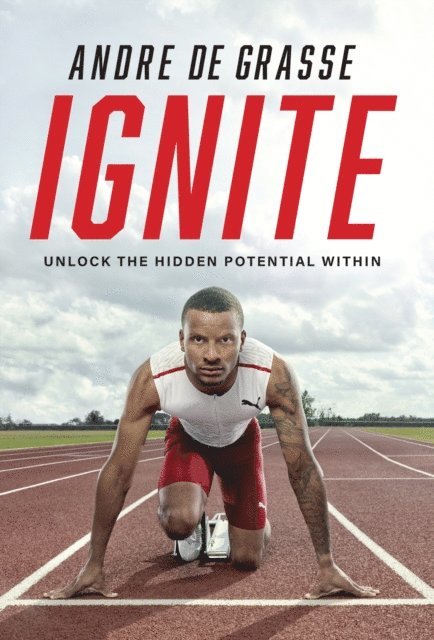 Andre De Grasse - Ignite, E-bok