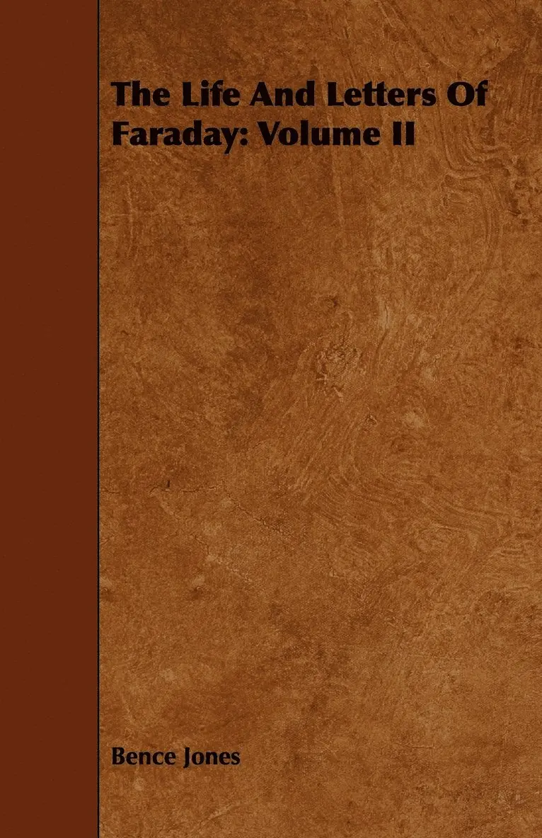 Bence Jones - Life And Letters Of Faraday, Häftad. Tillgänglighet: Lägg i varukorg