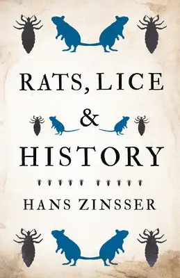 Rats, Lice And History