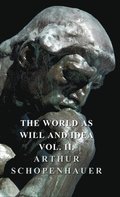 The World As Will And Idea - Vol II